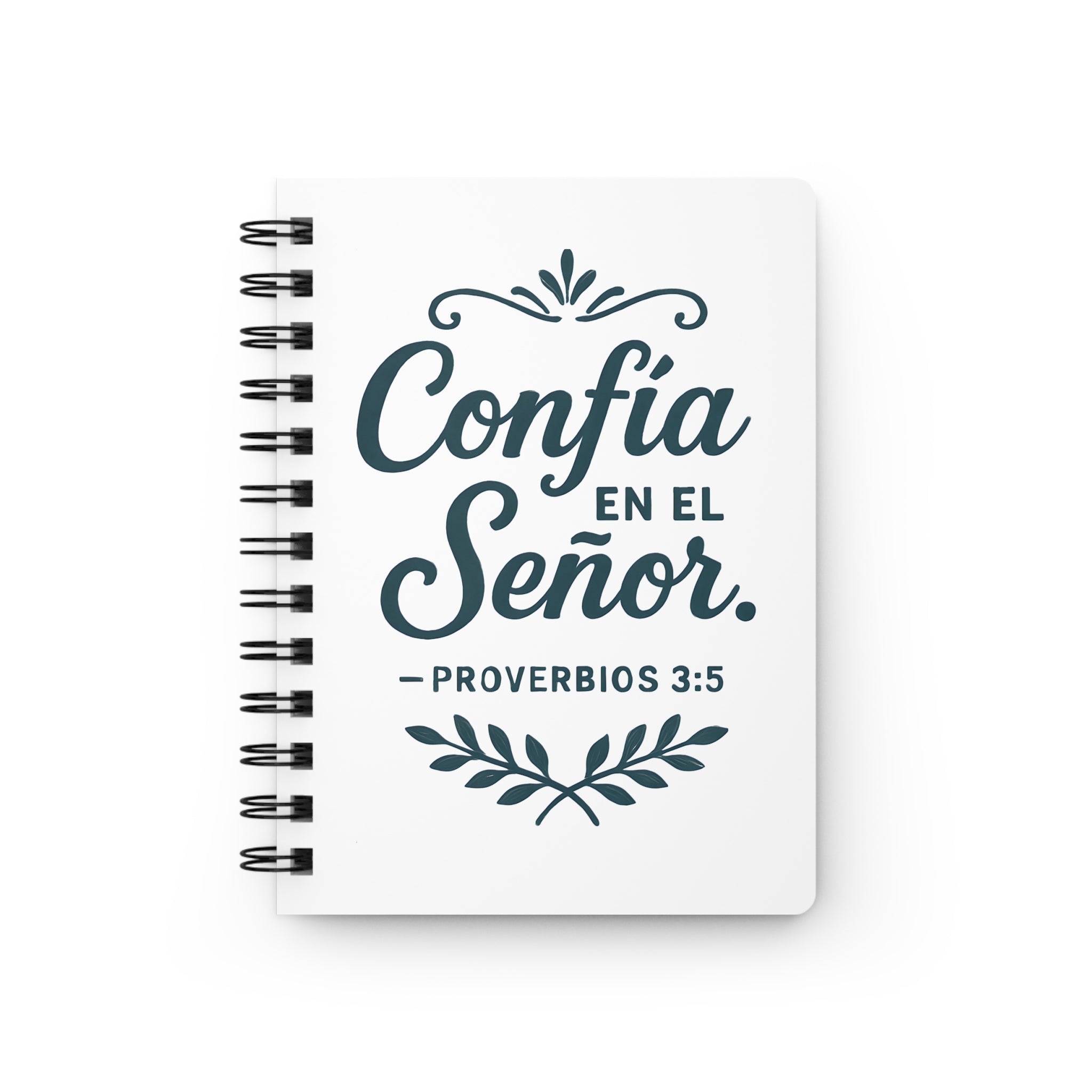 ConfÃa en el Señor. — Proverbios 3:5 | Spiral Bound Journal