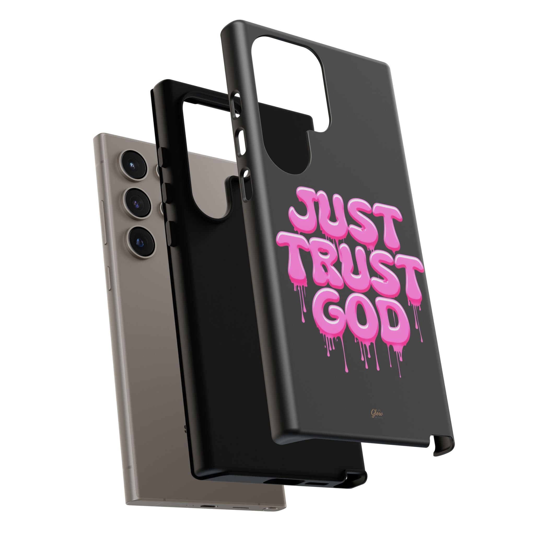 Just Trust God | Phone Case