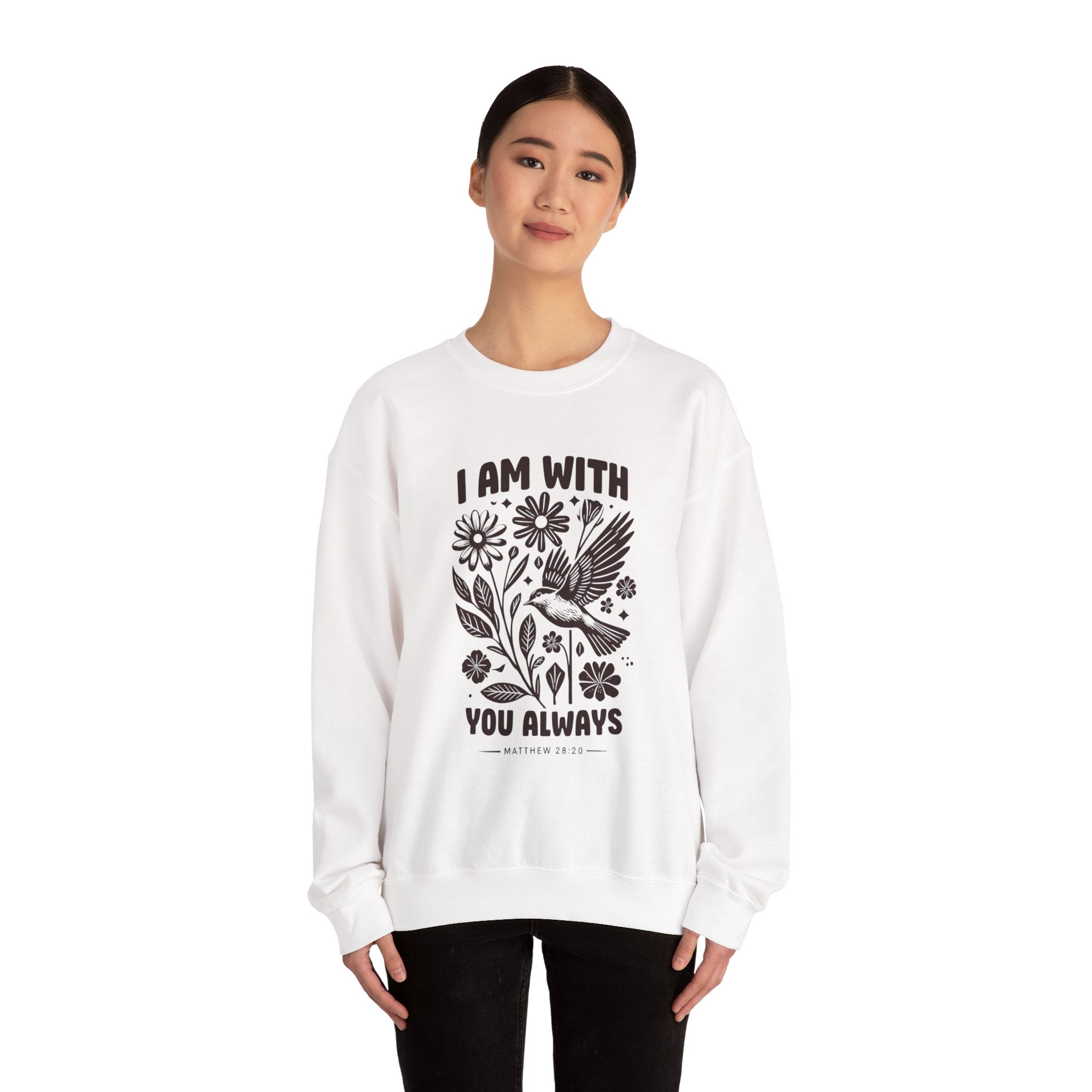 I am with you always | Sweatshirt