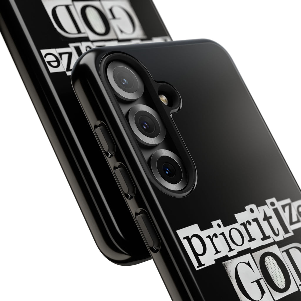Prioritize God | Phone Case