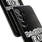 Prioritize God | Phone Case