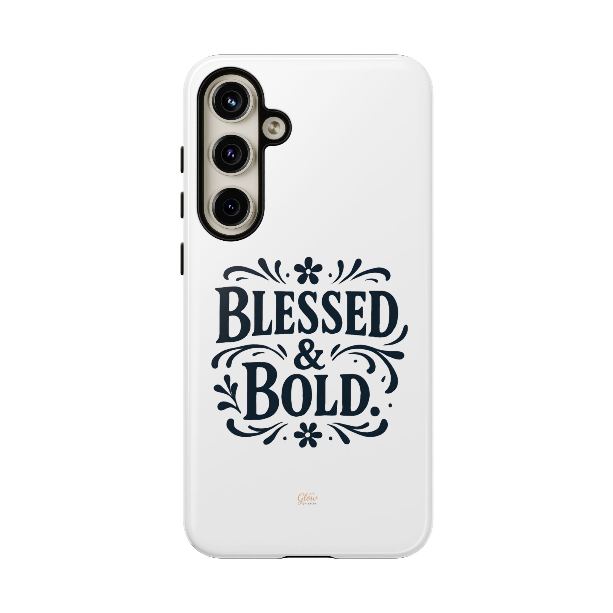 Bold & Blessed | Phone Case