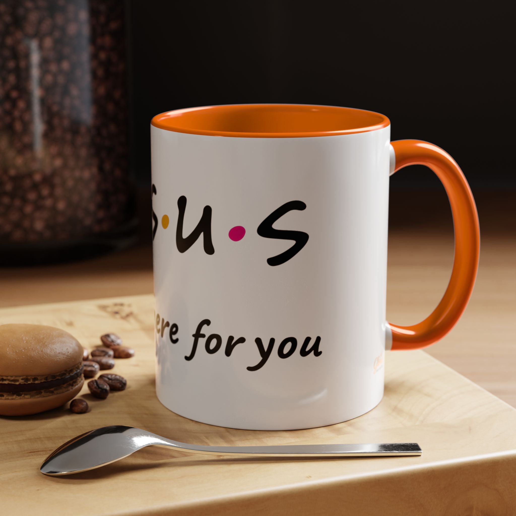 Jesus He'll Be There for You | Coffee Mug