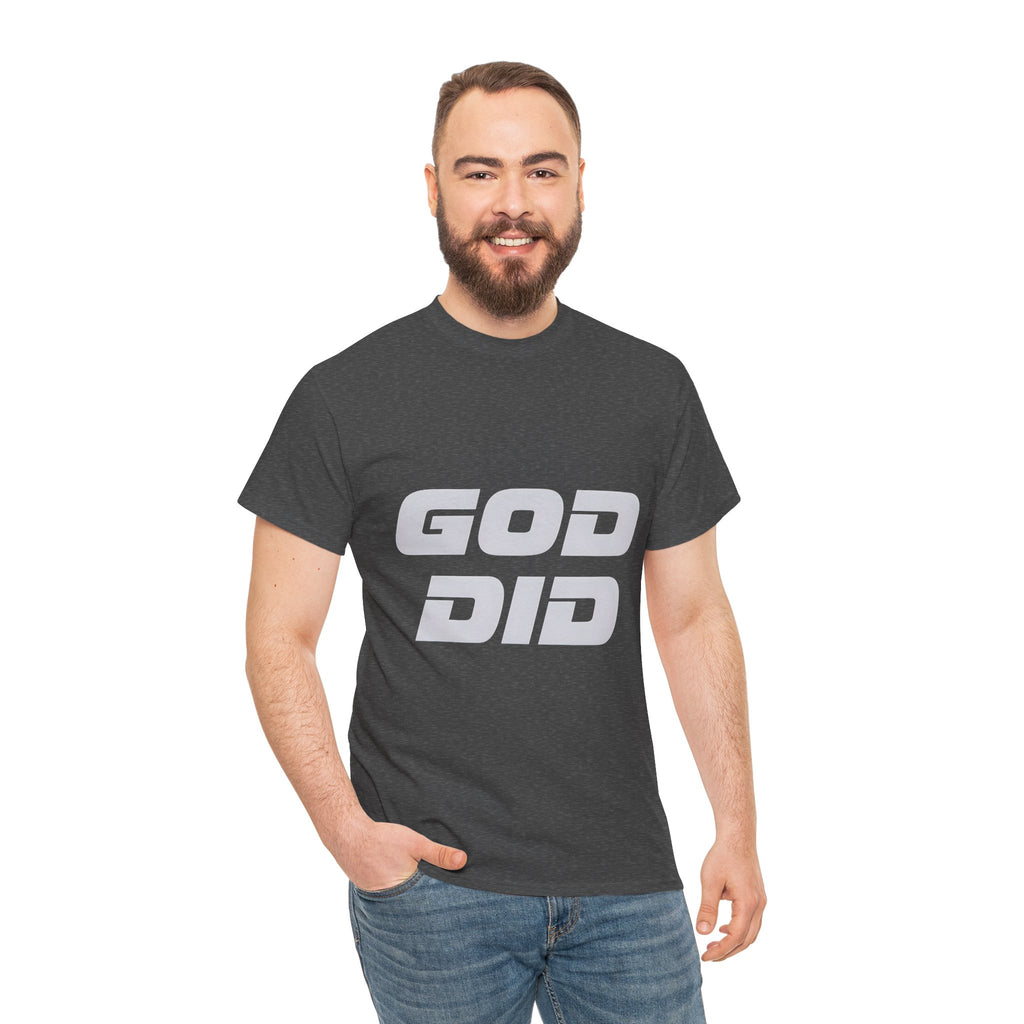 God Did | Unisex Heavy Cotton Tee