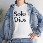 Solo Dios (Only God) | Unisex Cotton Tee