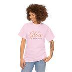 Glow on Faith | Unisex Heavy Cotton Tee