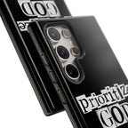 Prioritize God | Phone Case