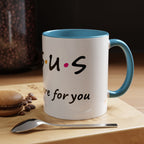Jesus He'll Be There for You | Coffee Mug