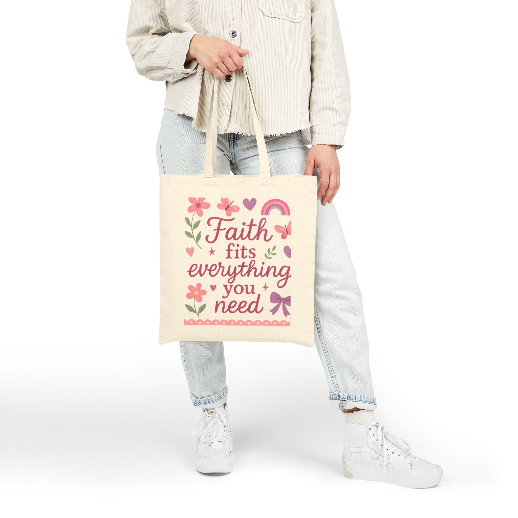 Faith fits everything you need. | Cotton Canvas Tote Bag