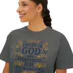 Trust in God, and everything else will fall into place. | Women's Boxy Tee