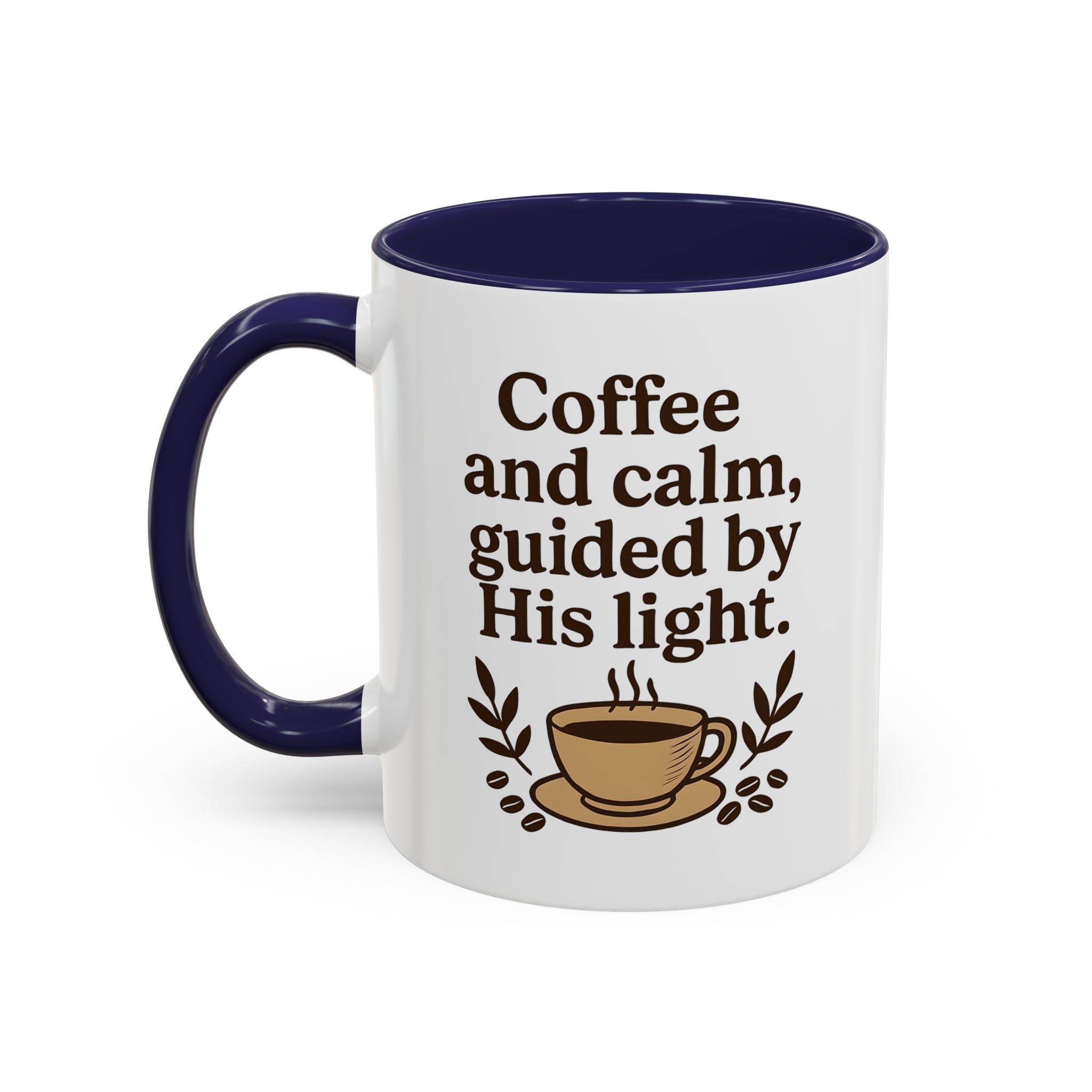 Coffee and calm, guided by His light. | Coffee Mug