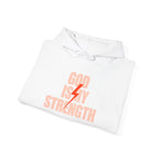 God Is My Strength | Unisex  Hoodie