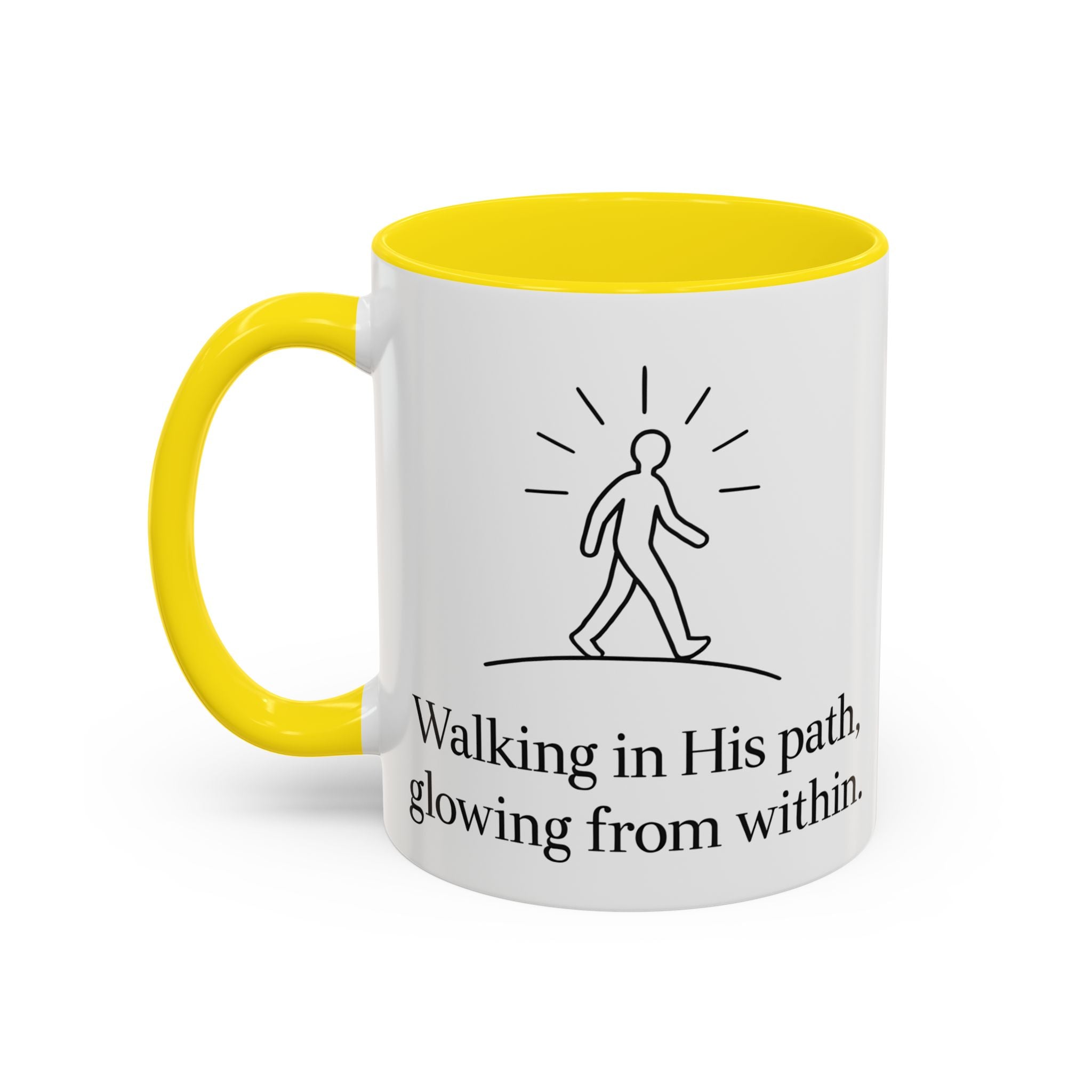 Walking in His path, glowing from within. |Coffee Mug