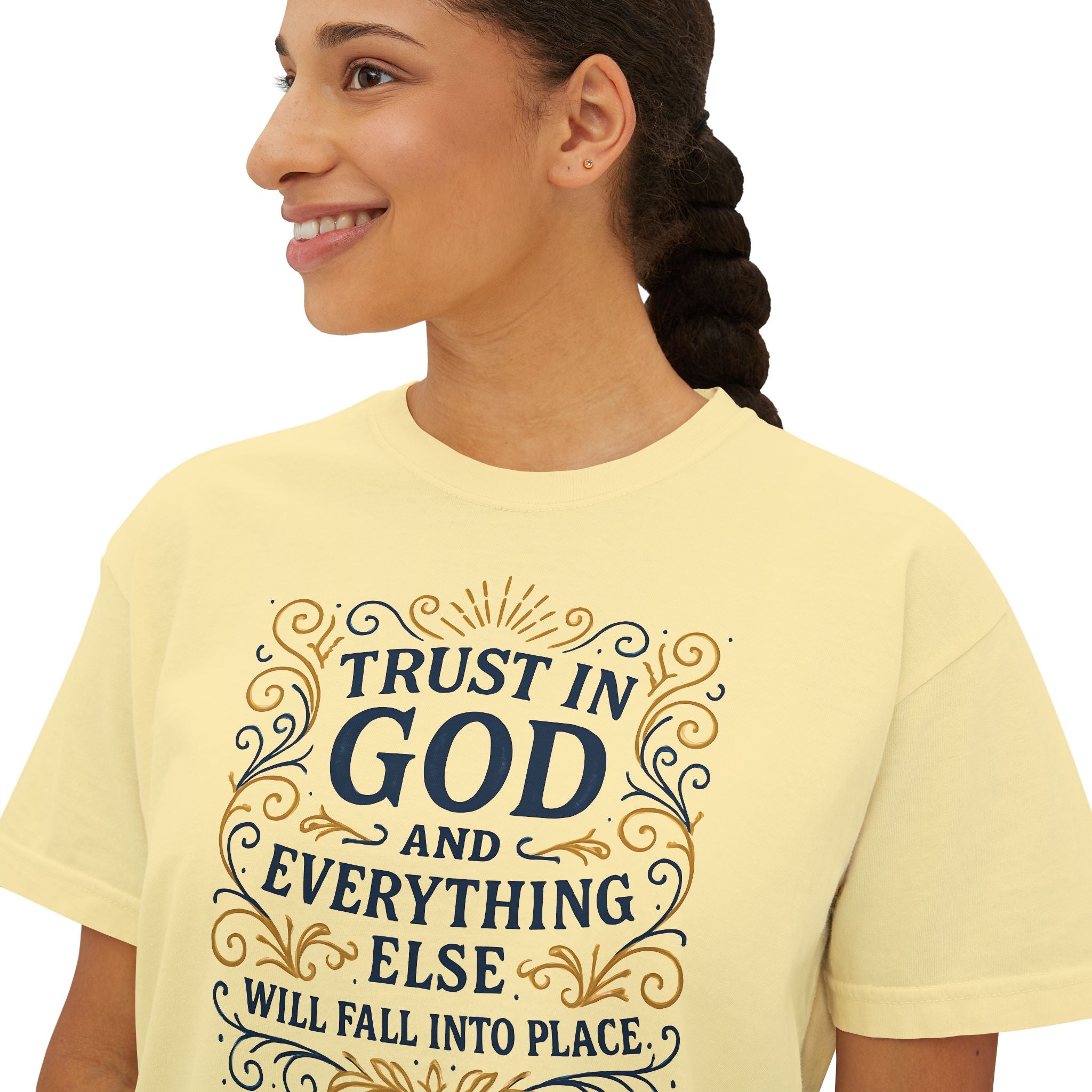 Trust in God, and everything else will fall into place. | Women's Boxy Tee
