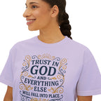 Trust in God, and everything else will fall into place. | Women's Boxy Tee