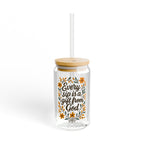 Every sip is a gift from God. | Sipper Glass, 16oz