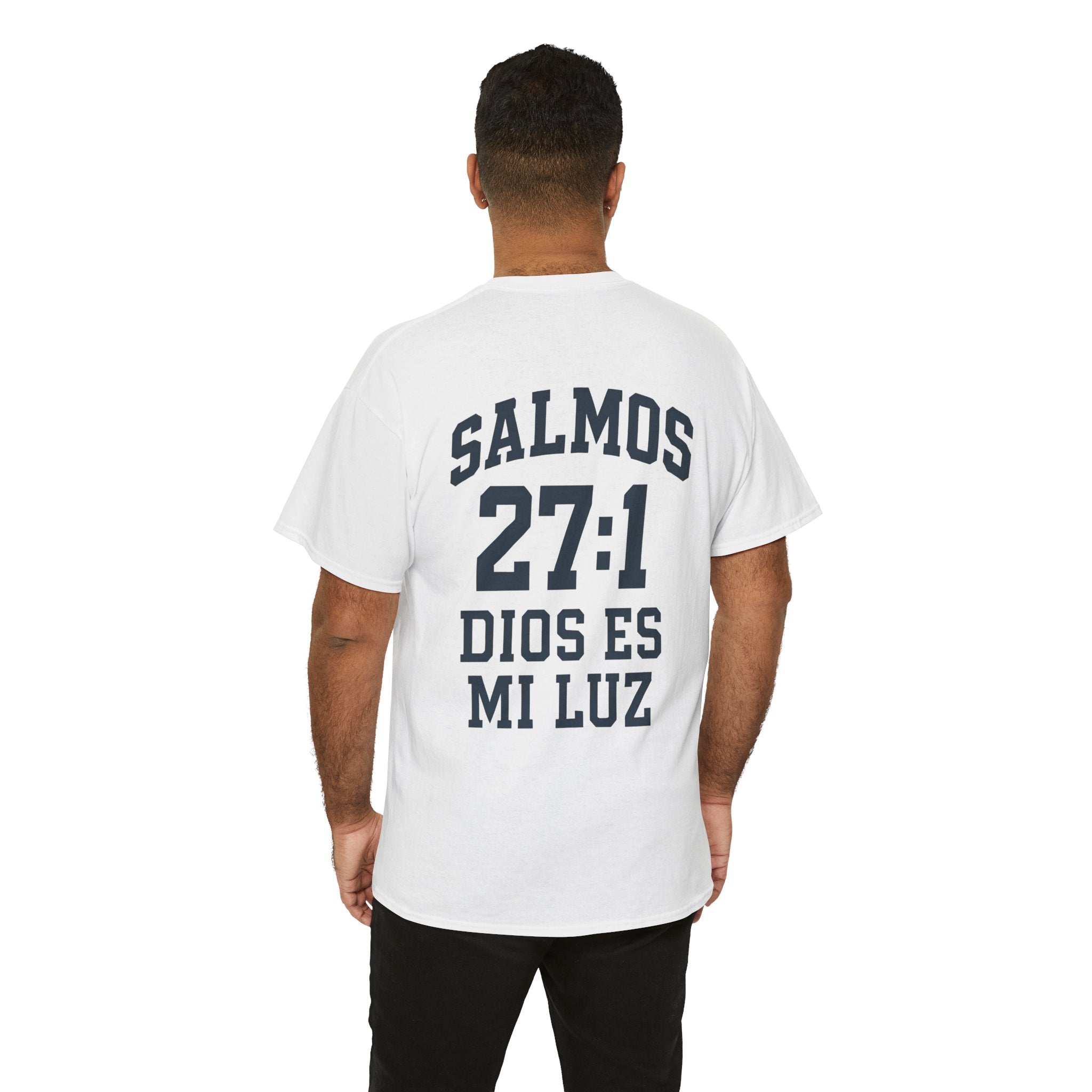 Dios es mi luz. — Salmos 27:1 | Tee