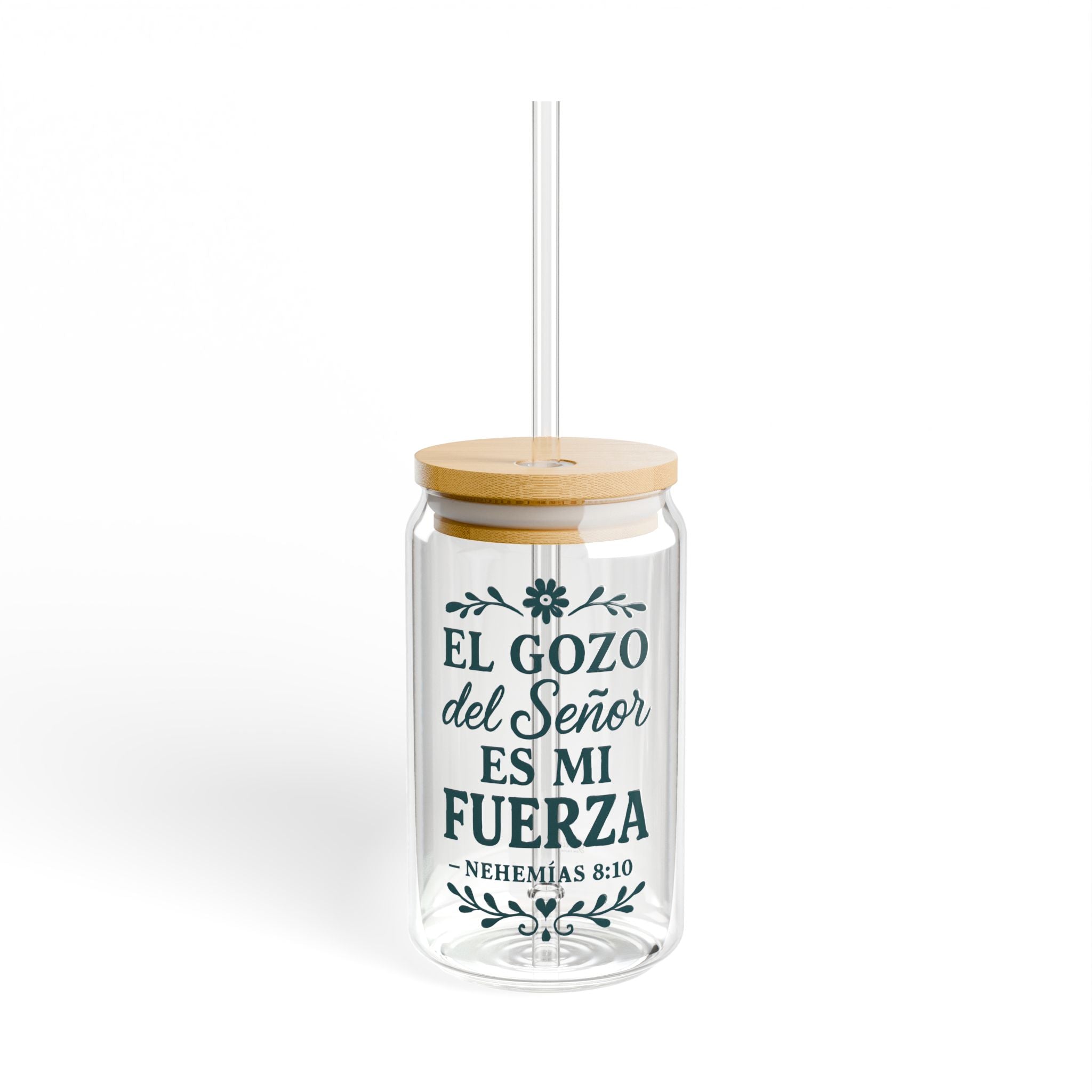 El gozo del Señor es mi fuerza. — Nehemías 8:10 | Sipper Glass, 16oz
