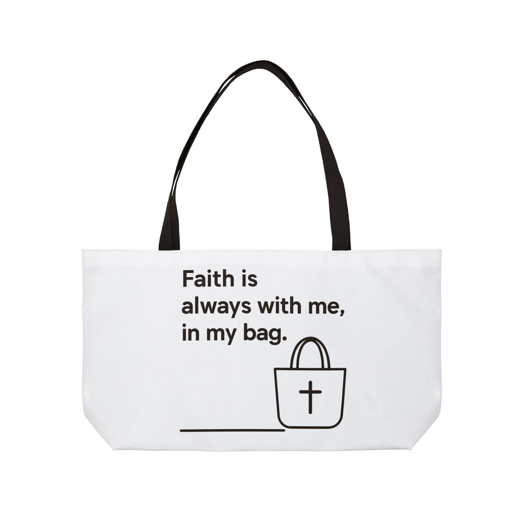 Faith is always with me, in my bag. | Weekender Tote/Bag
