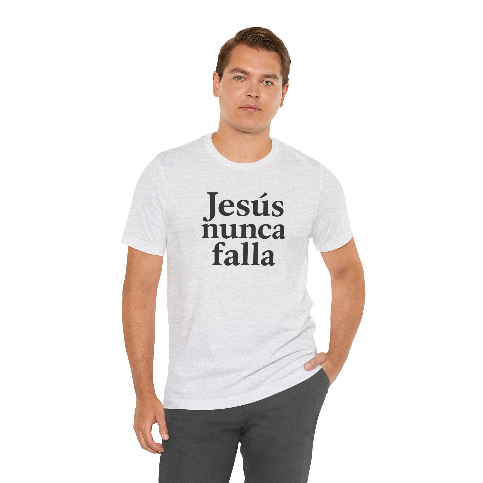 Jesús nunca falla (Jesus Never Fails) | Faith-Inspired Unisex Tee