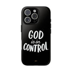 God is in Control | Phone Case