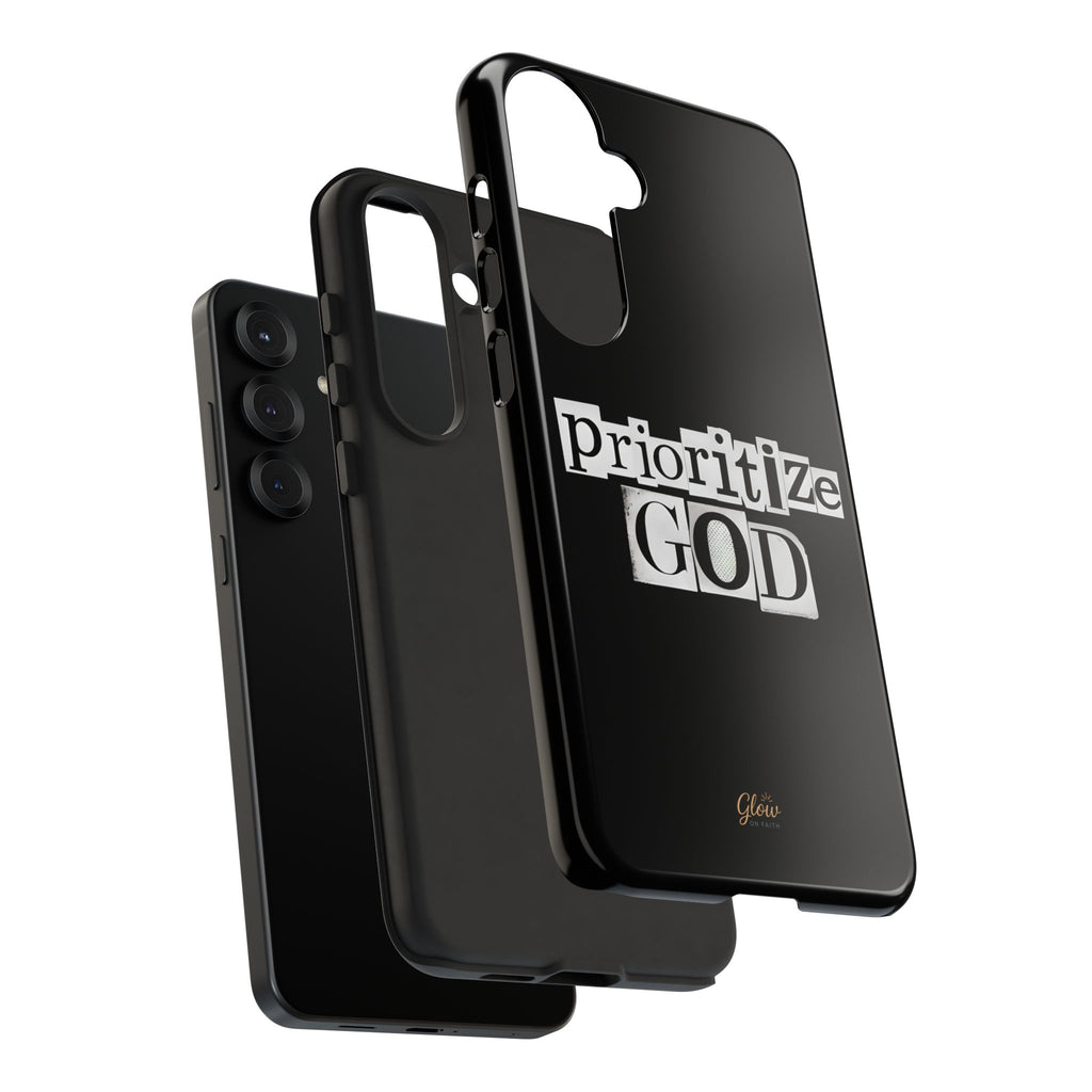 Prioritize God | Phone Case