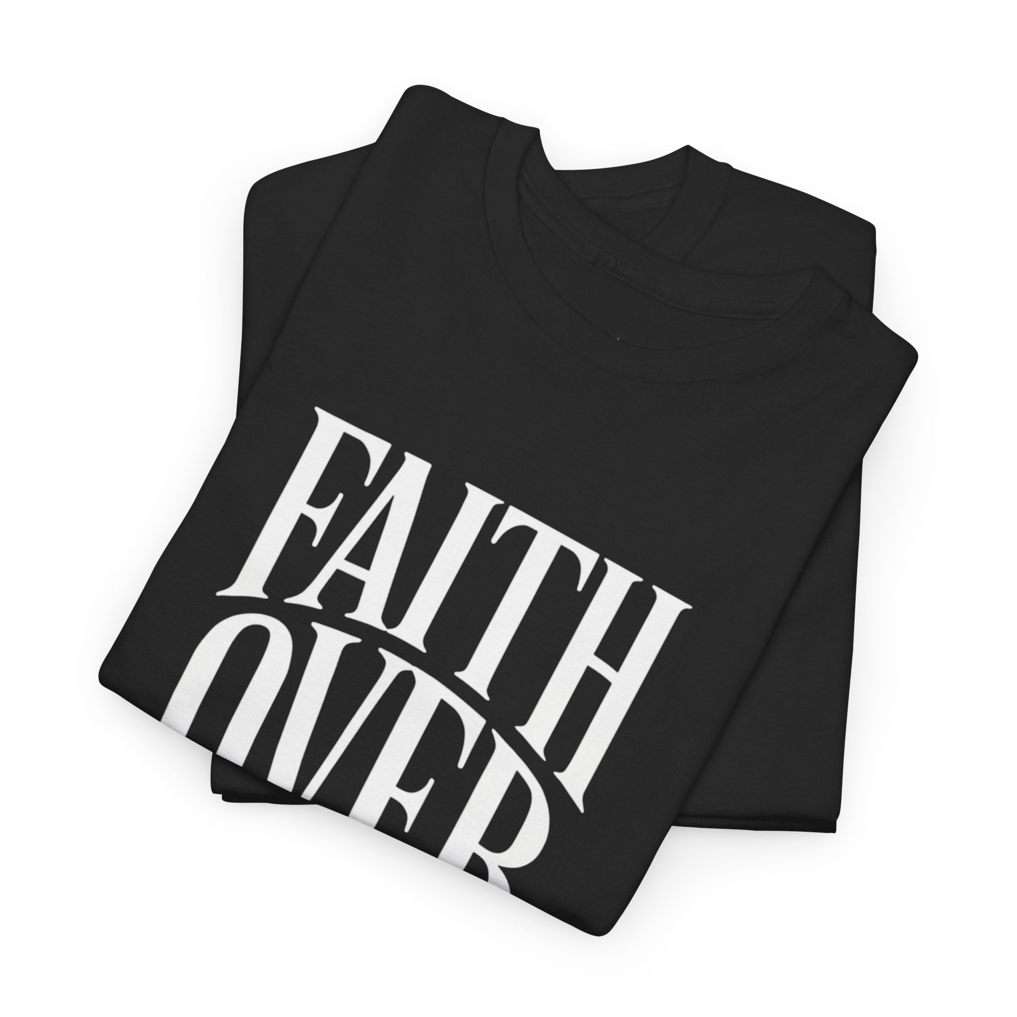 Faith Over Fear | Unisex Cotton Tee