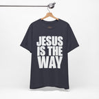 Jesus is the way | Unisex Tee