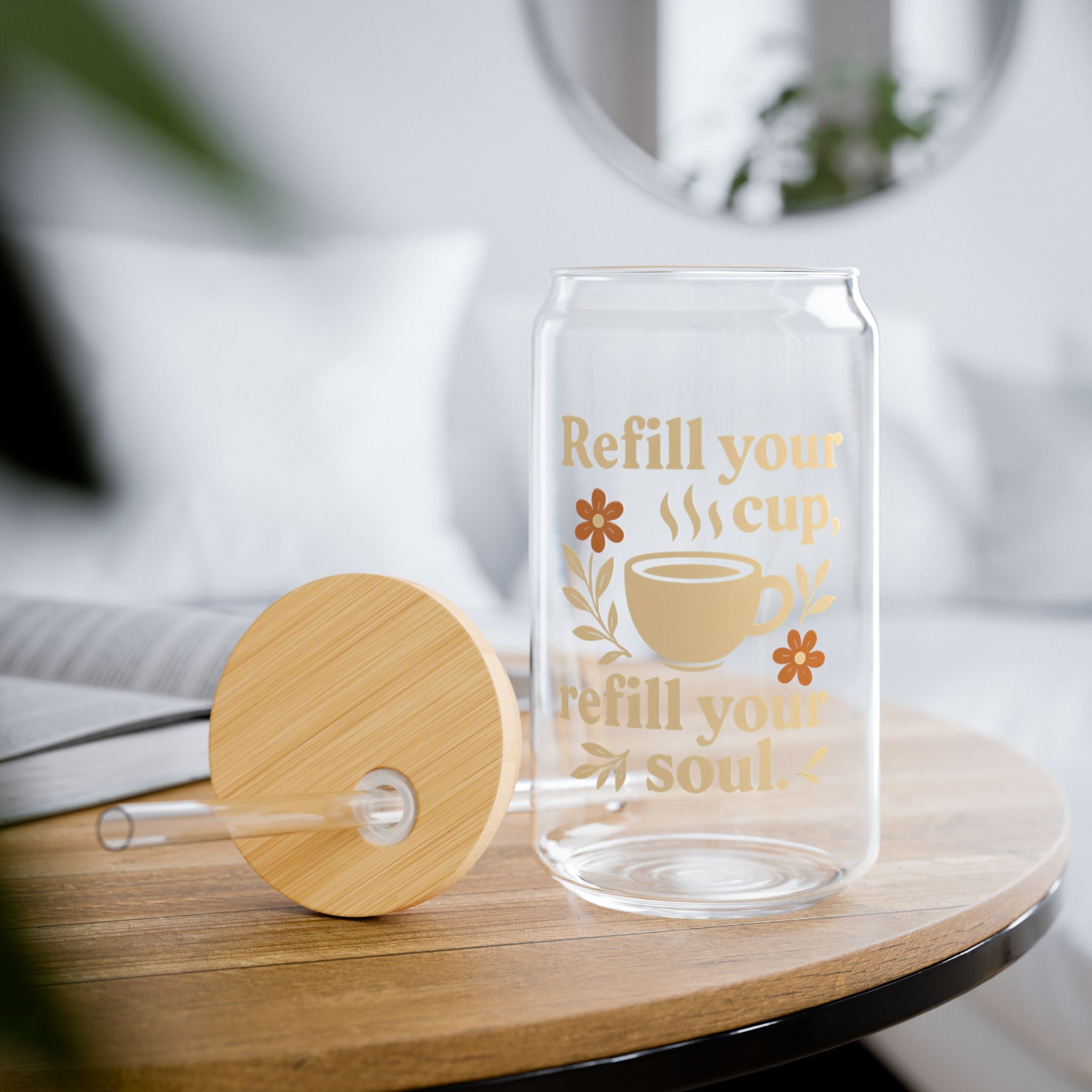 Refill your cup, refill your soul. | Sipper Glass with Bamboo Lid, 16oz