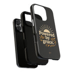 Powered by Grace | Phone Case