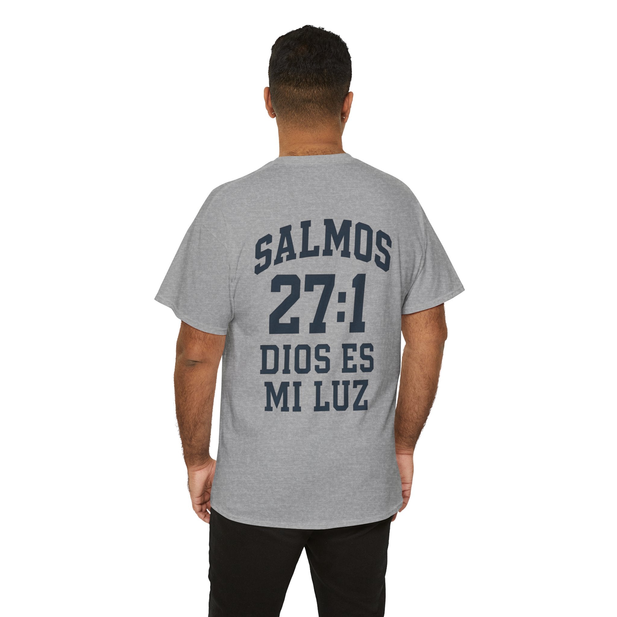 Dios es mi luz. — Salmos 27:1 | Tee