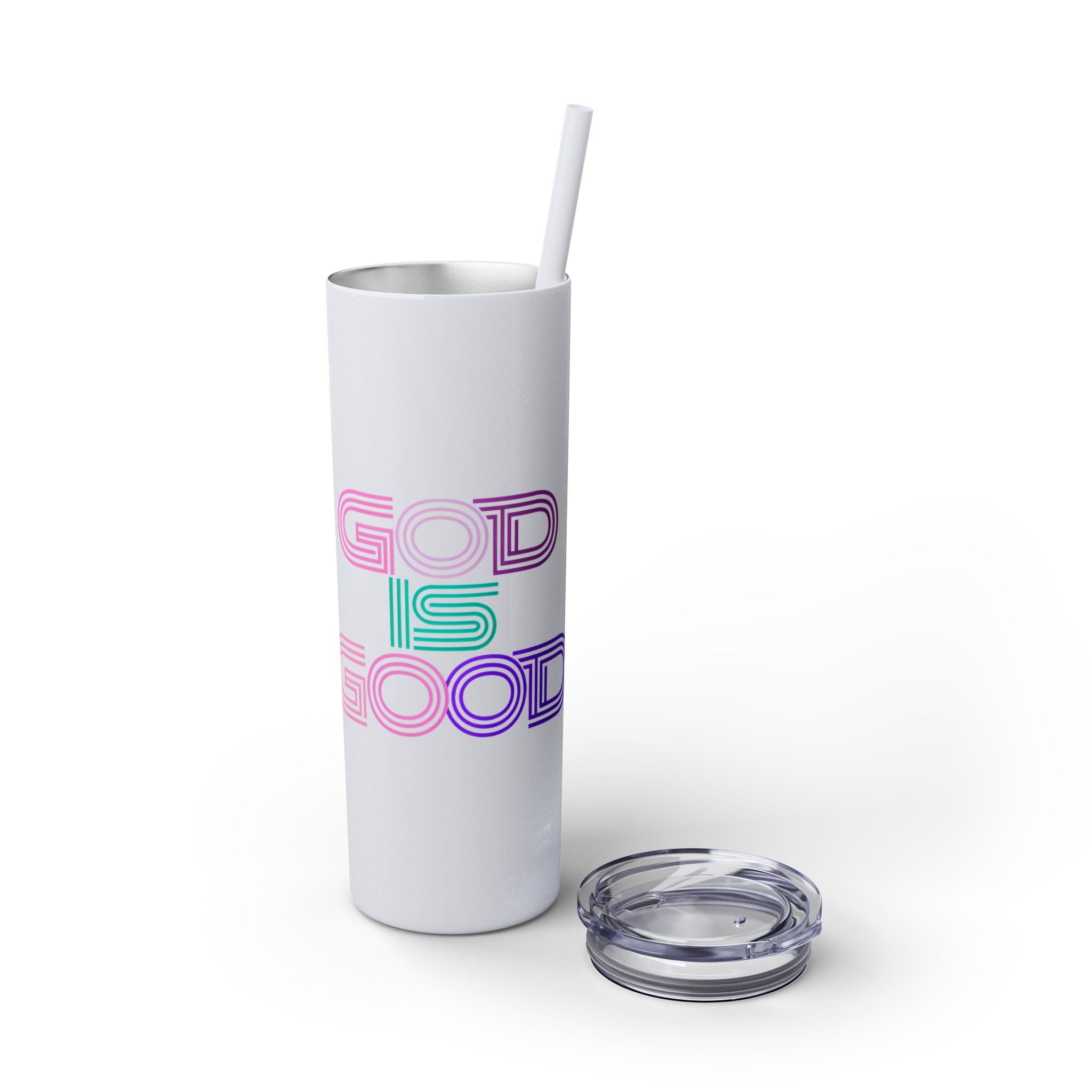 God is Good | Skinny Tumbler with Straw, 20oz