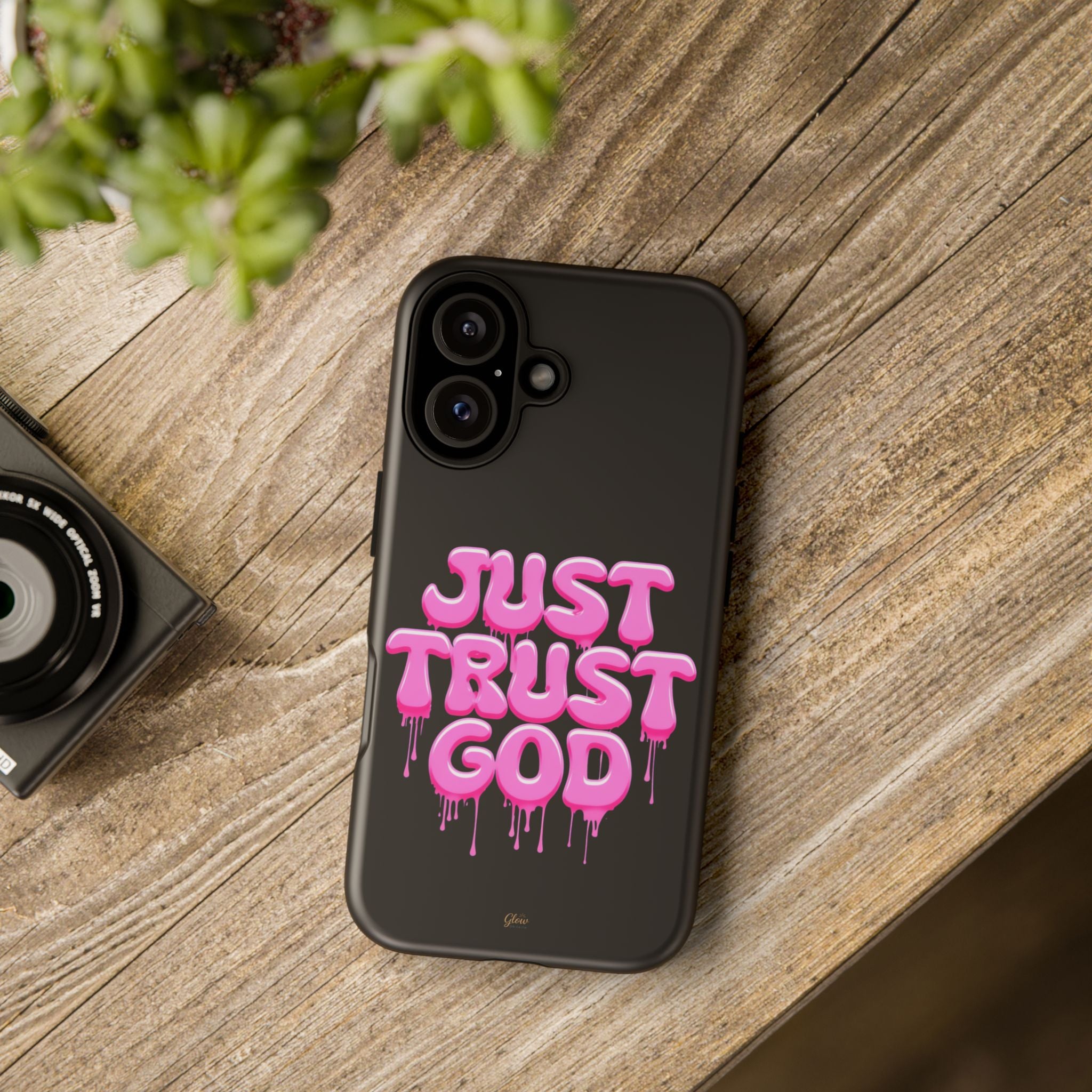 Just Trust God | Phone Case