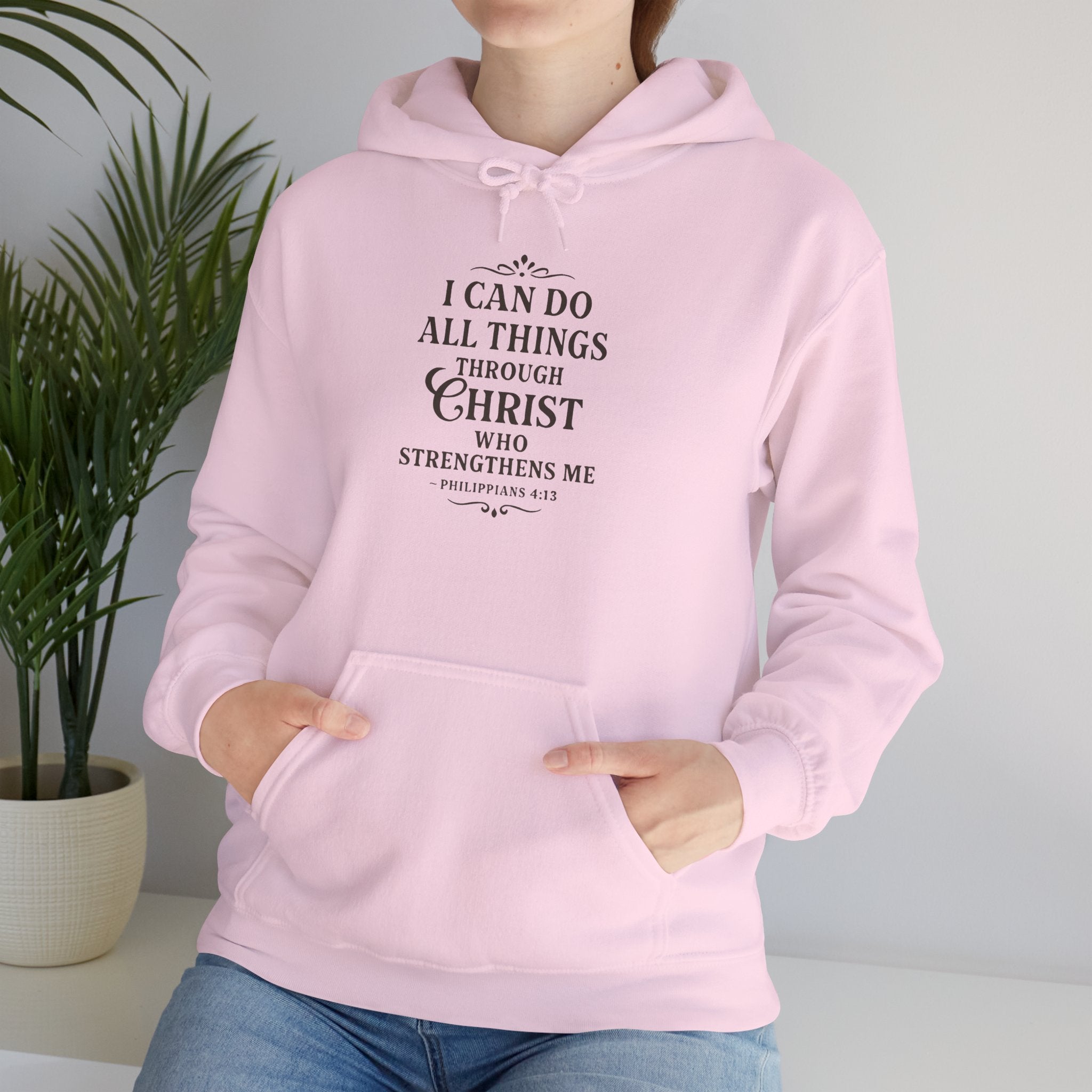 I can do all things through Christ who strengthens me. — Philippians 4:13 | Hoodie