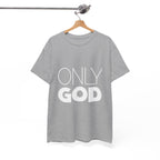 Only God | Unisex Heavy Cotton Tee
