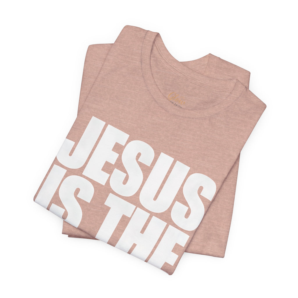 Jesus is the way | Unisex Tee