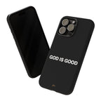 God is Good | Phone Case
