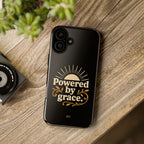 Powered by Grace | Phone Case