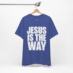 Jesus is the way | Unisex Tee