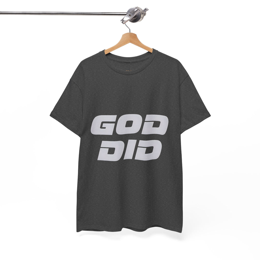 God Did | Unisex Heavy Cotton Tee