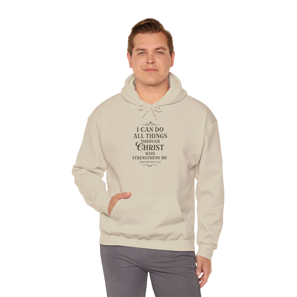I can do all things through Christ who strengthens me. — Philippians 4:13 | Hoodie