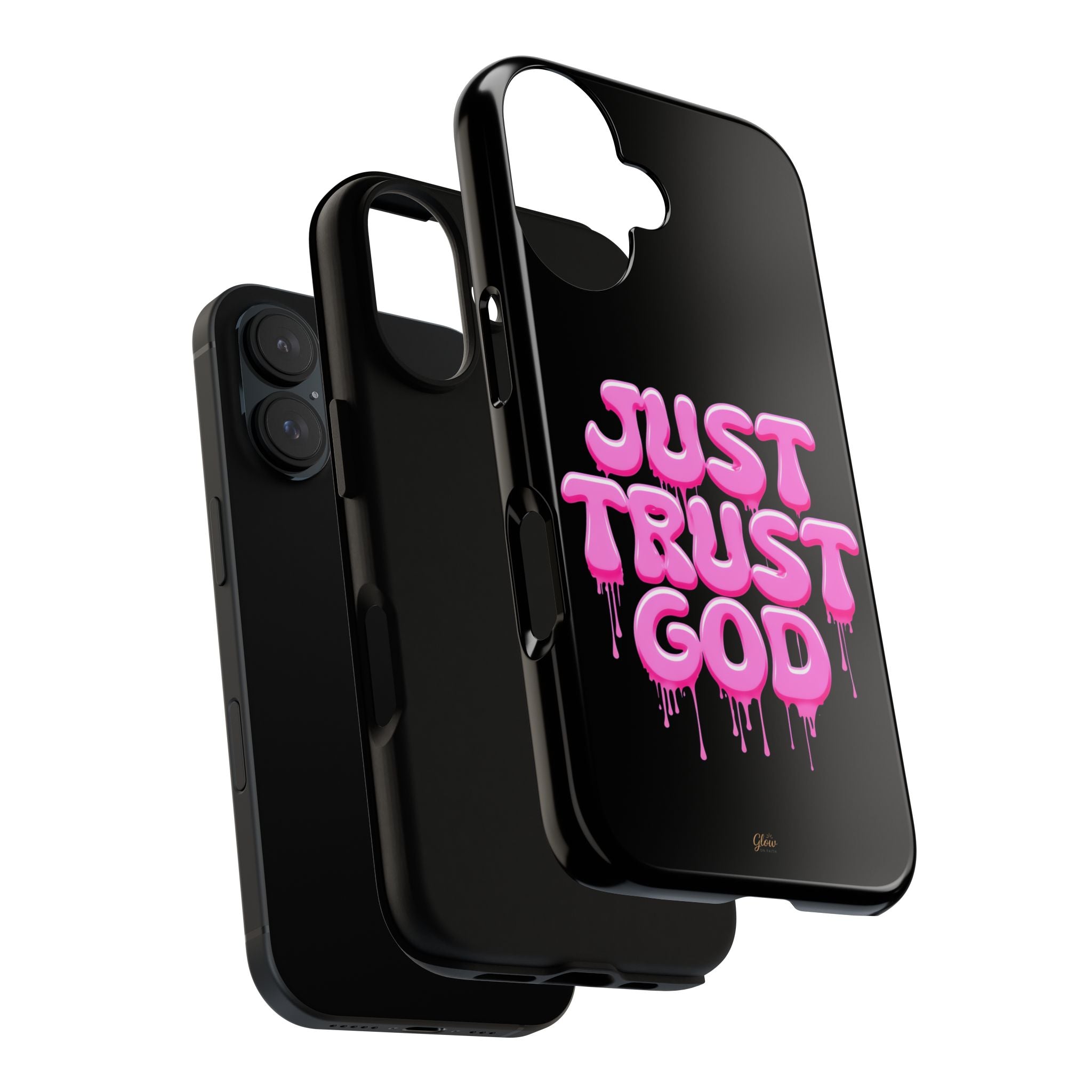 Just Trust God | Phone Case