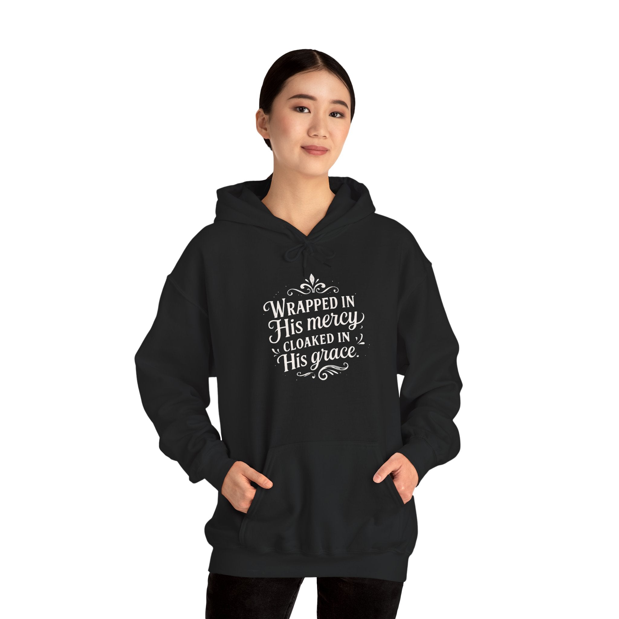 Wrapped in His mercy, cloaked in His grace. | Hoodie
