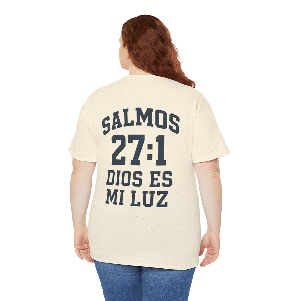 Dios es mi luz. — Salmos 27:1 | Tee