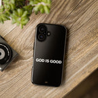 God is Good | Phone Case