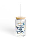 Stay Hydrated | Sipper Glass, 16oz