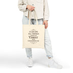 I can do all things through Christ who strengthens me. — Philippians 4:13 | Cotton Canvas Tote Bag