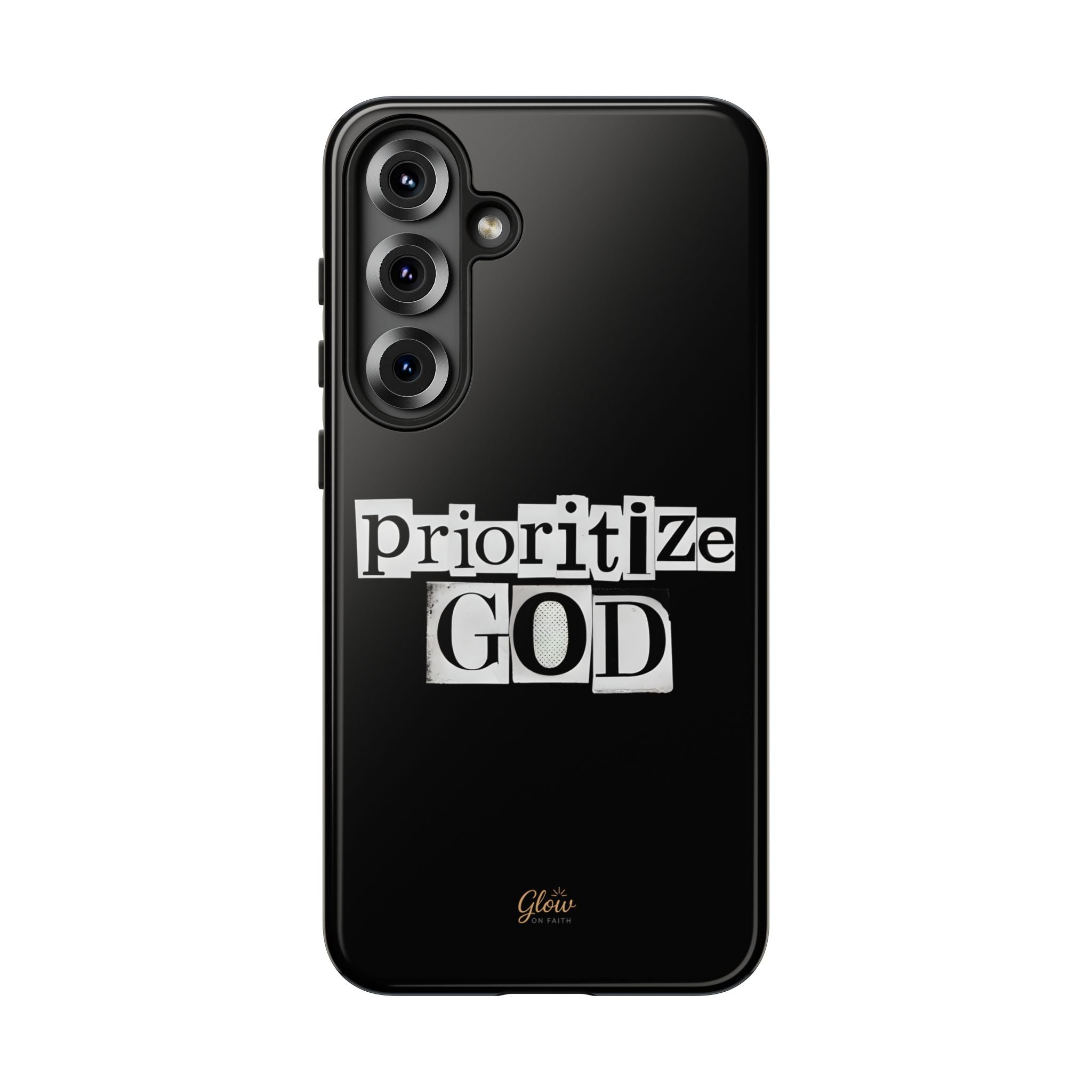Prioritize God | Phone Case