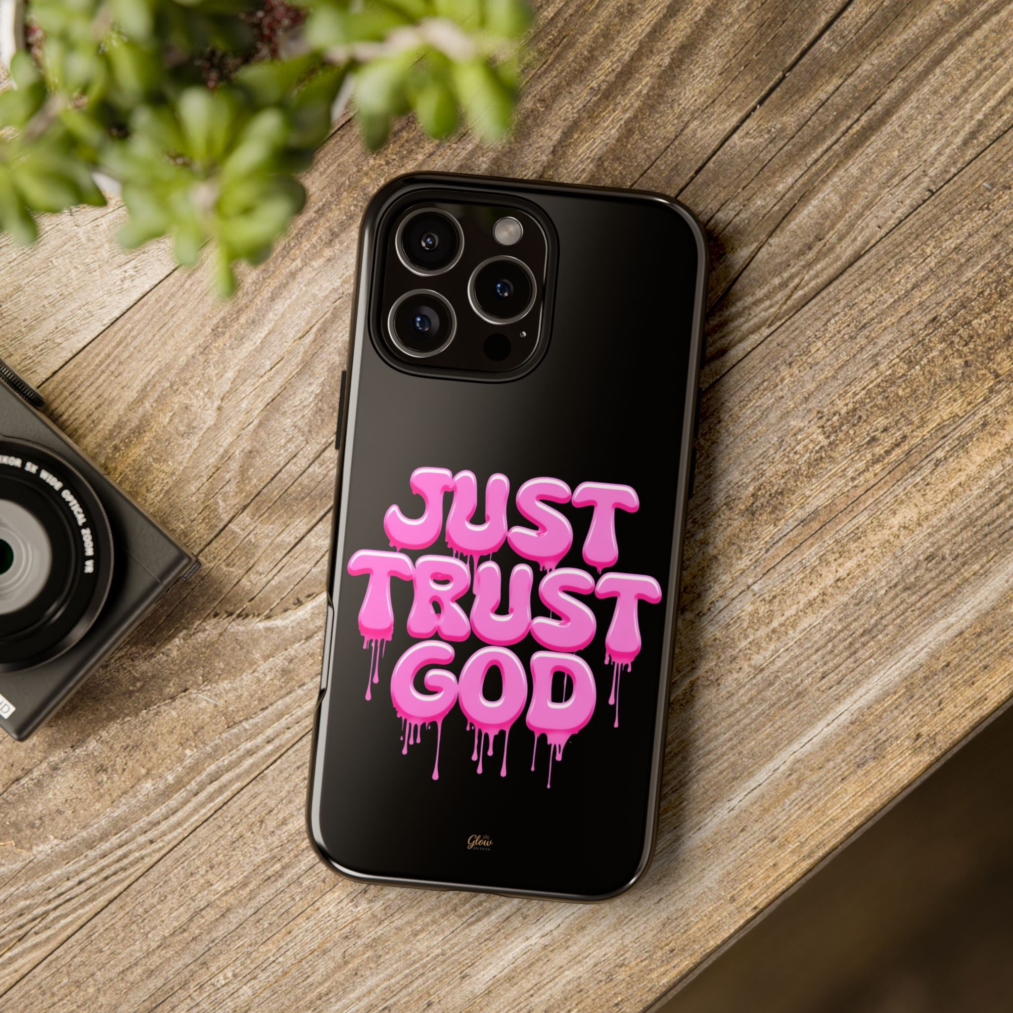 Just Trust God | Phone Case