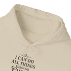 I can do all things through Christ who strengthens me. — Philippians 4:13 | Hoodie